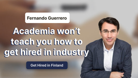 Academia won’t teach you how to get hired in industry: the honest career journey of Fernando Guerrero