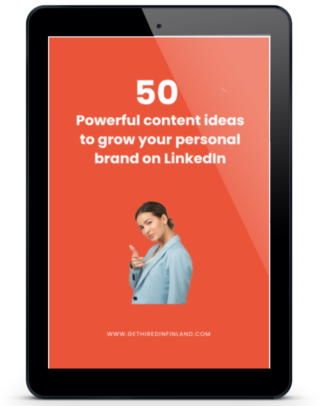 Personalised Creative Content Example 50 content ideas for personal branding – Get Hired in Finland